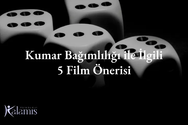 Kumar bağımlılığını ele alan etkileyici 5 film önerisi.